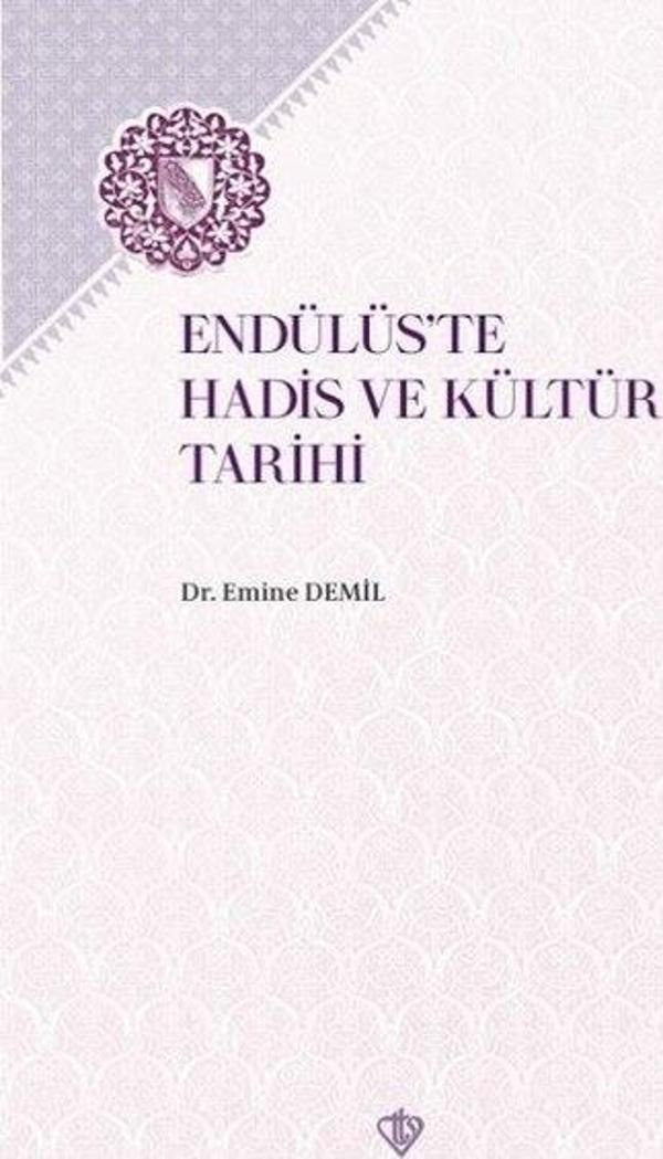 Endülüs'te Hadis ve Kültür Tarihi - Türkiye Diyanet Vakfı Yayınları - Image 1