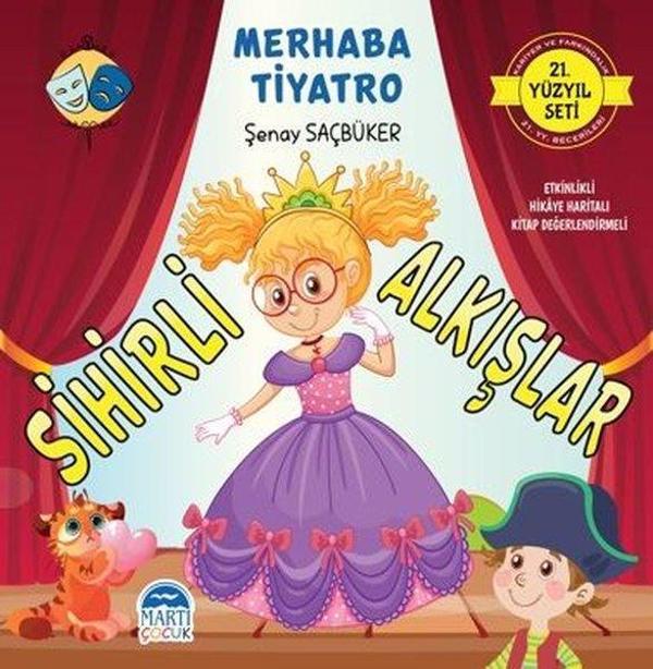 Merhaba Tiyatro Sihirli Alkışlar - 21.Yüzyıl Seti - Martı Yayınları Yayınevi - Image 1