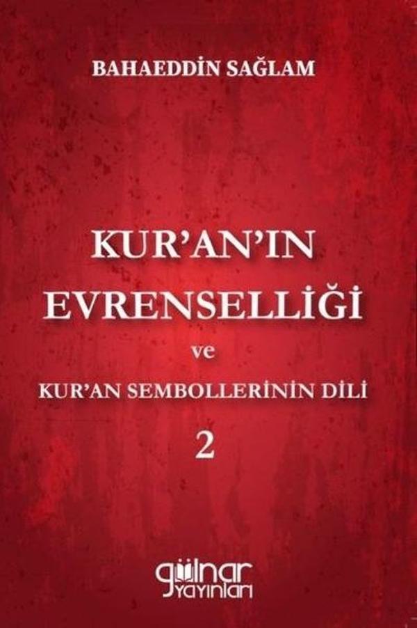 Kur'an'ın Evrenselliği ve Kur'an Sembollerinin Dili - 2 - Gülnar Yayınları - Image 1