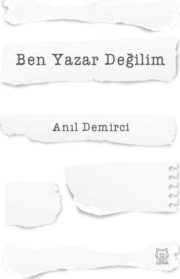 Ben Yazar Değilim - Luna Yayınları - Image 1