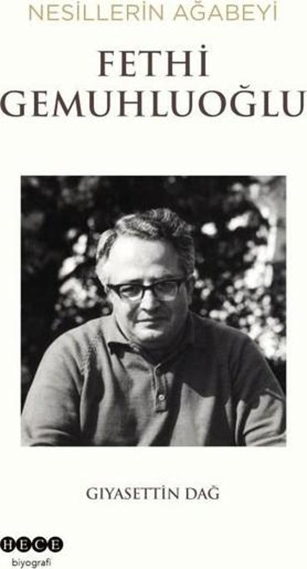 Nesillerin Ağabeyi: Fethi Gemuhluoğlu - Hece Yayınları - Image 1