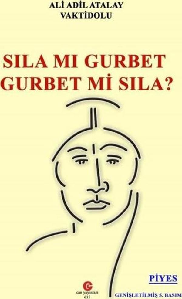 Sıla mı Gurbet Gurbet mi Sıla? - Can Yayınları (Ali Adil Atalay) - Image 1