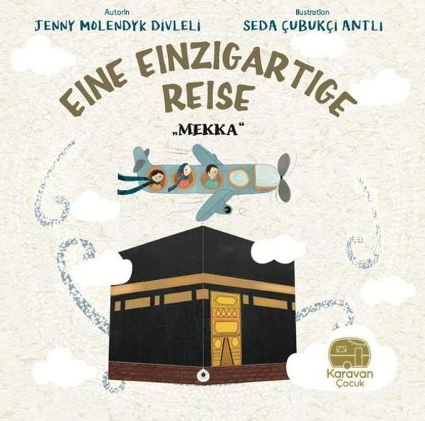 Eine Einzigartige Reise - Mekka - Karavan Çocuk - Image 1