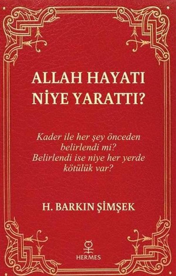 Allah Hayatı Niye Yarattı? - Hermes Yayınları - Image 1