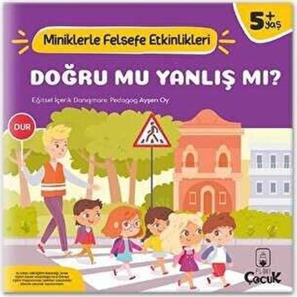 Doğru mu Yanlış mı? Miniklerle Felsefe Etkinlikleri - Floki Çocuk - Image 1