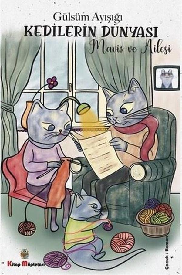 Kedilerin Dünyası - Maviş ve Ailesi - Kitap Müptelası Yayınları - Image 1
