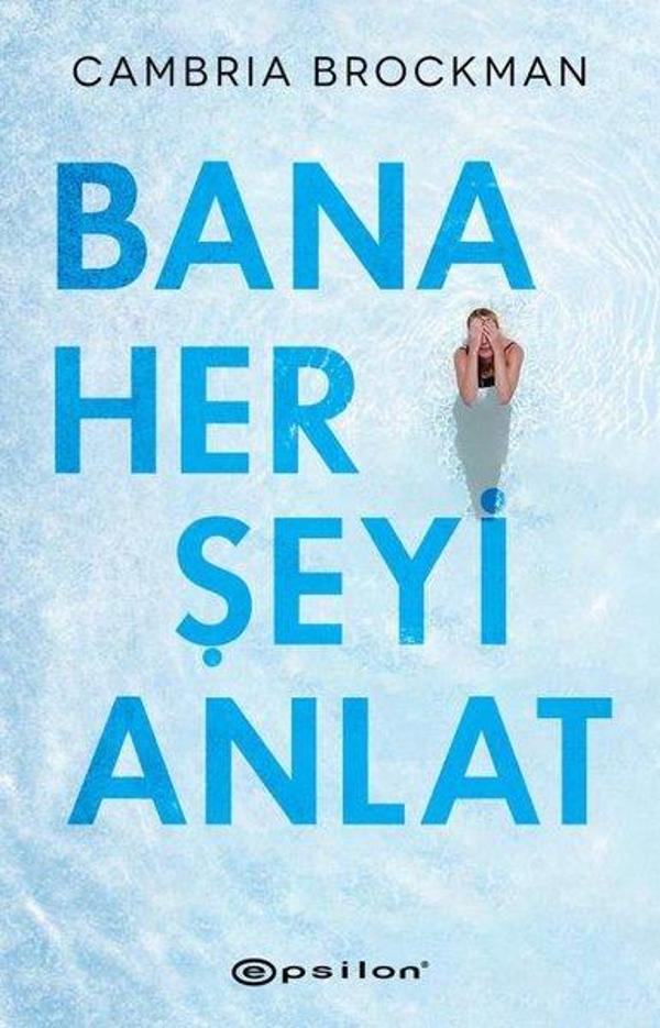 Bana Her Şeyi Anlat - Epsilon Yayınevi - Image 1