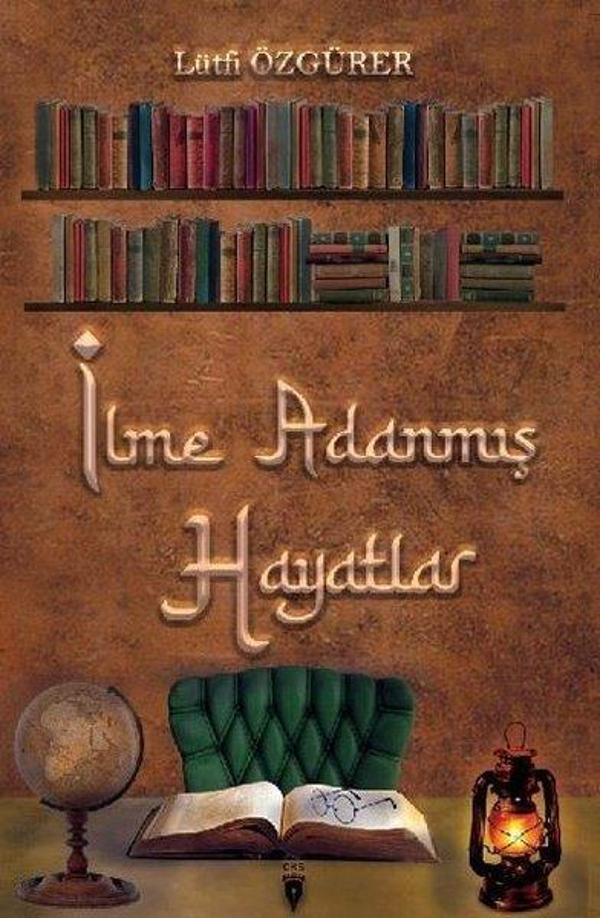 İlme Adanmış Hayatlar - CKS-Cibali Kültür Sanat Yayınları - Image 1