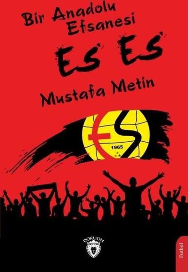 Bir Anadolu Efsanesi Es Es - Dorlion Yayınevi - Image 1