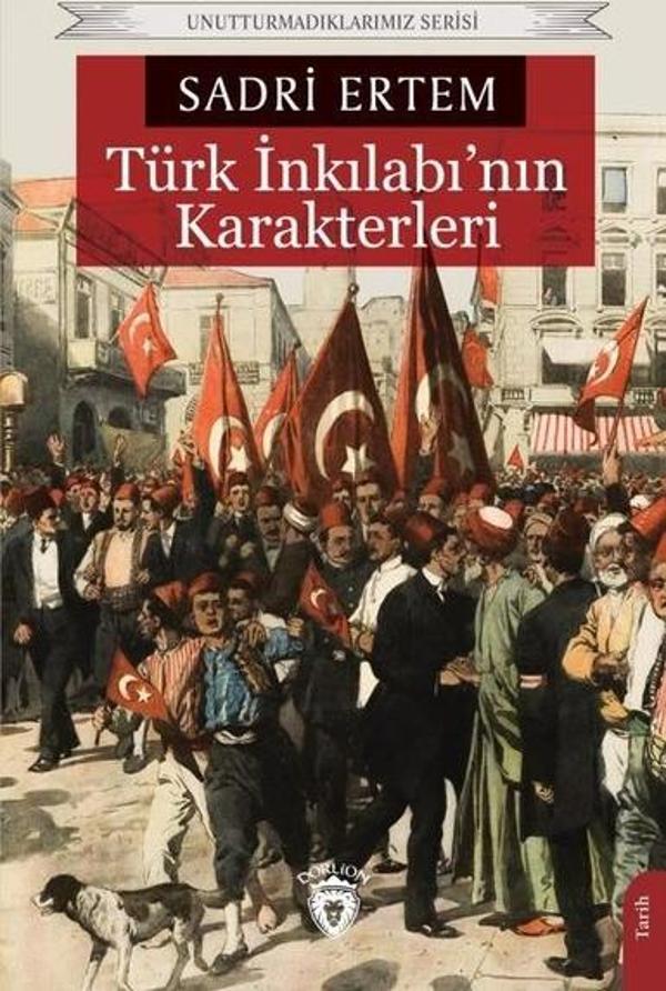 Türk İnkılabı'nın Karakterleri - Dorlion Yayınevi - Image 1