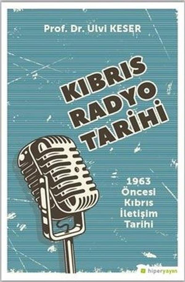 Kıbrıs Radyo Tarihi: 1963 Öncesi Kıbrıs İletişim Tarihi - Hiperlink - Image 1