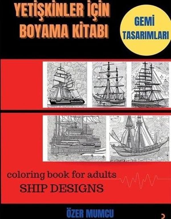 Yetişkinler için Boyama Kitabı - Gemi Tasarımları - Cinius Yayınevi - Image 1