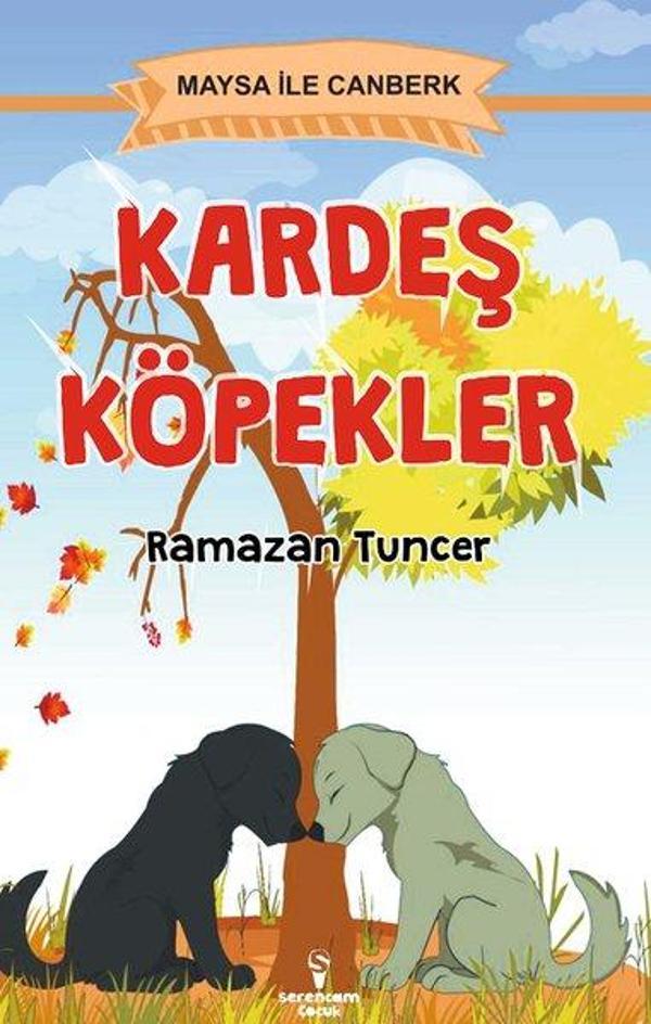 Kardeş Köpekler - Maysa ile Canberk - Serencam Yayınevi - Image 1