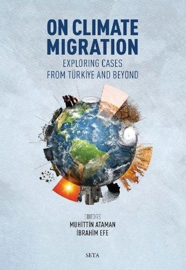 On Climate Migration - Exploring Cases From Türkiye and Beyond - Seta Yayınları - Image 1