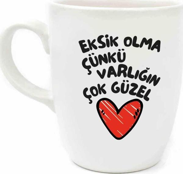 Eksik Olma Çünkü Varlığın Çok Güzel Krem Oval Kupa - Hediye Seramik Kupa - Image 1