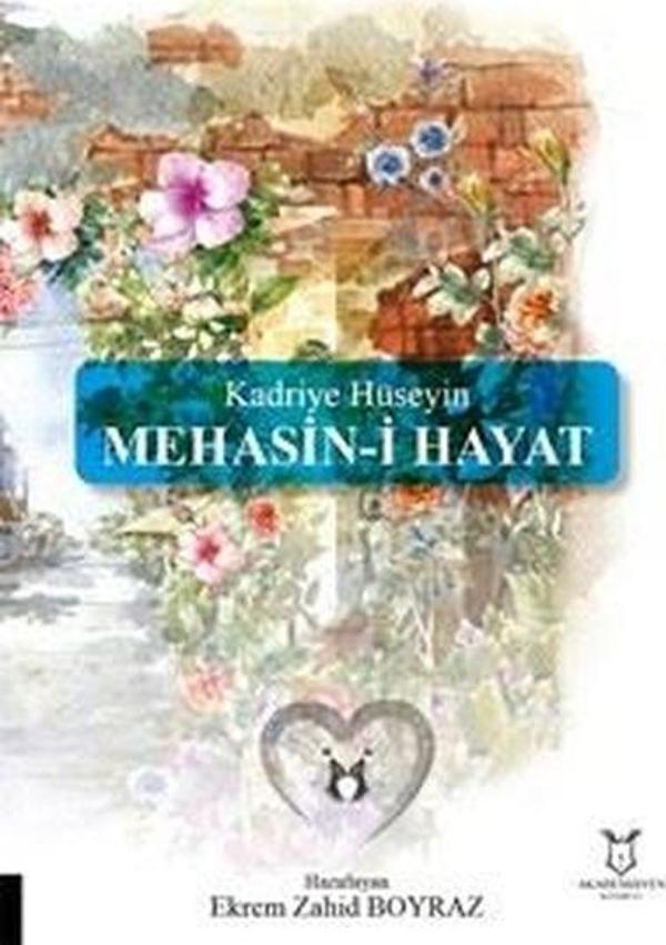 Mehasin-i Hayat: Kadriye Hüseyin - Akademisyen Kitabevi - Image 1