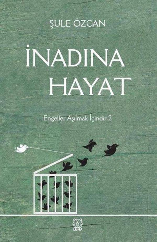 İnadına Hayat - Luna Yayınları - Image 1