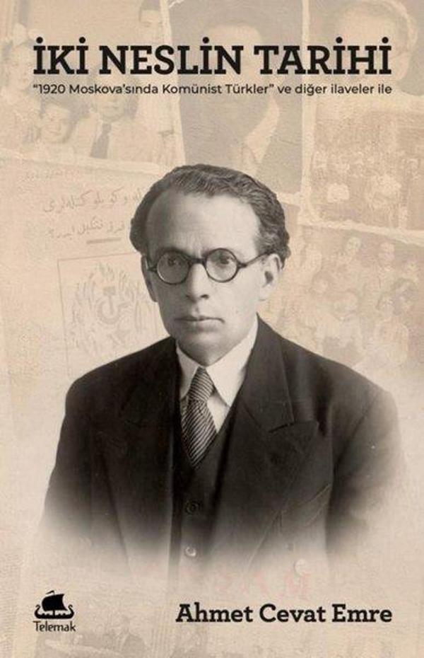 İki Neslin Tarihi - 1920 Moskovası'nda Komünist Türkler ve Diğer İlaveler İle - Telemak Dijital - Image 1