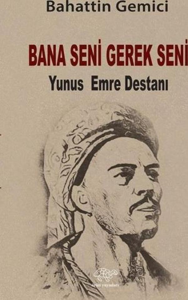 Bana Seni Gerek Seni - Yunus Emre Destanı - Ürün Yayınları - Image 1