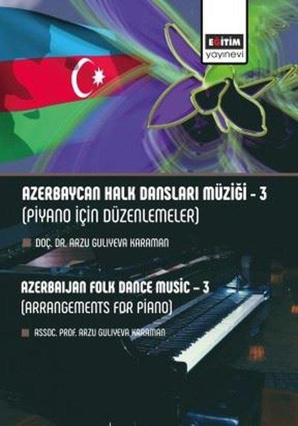 Azerbaycan Halk Dansları Müziği 3 - Piyano için Düzenlemeler - Eğitim Yayınevi - Image 1