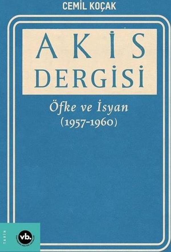 Akis Dergisi - Öfke ve İsyan 1957-1960 2. Cilt - VakıfBank Kültür Yayınları - Image 1