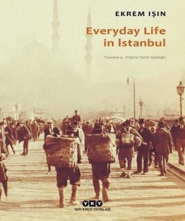 Everyday Life in İstanbul - Yapı Kredi Yayınları - Image 1