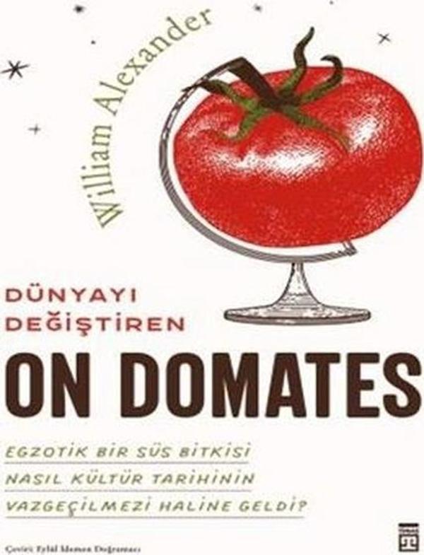 Dünyayı Değiştiren On Domates - Timaş Yayınları - Image 1
