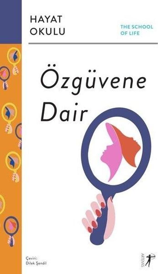 Özgüvene Dair - Hayat Okulu - Artemis Yayınları - Image 1