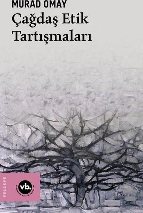 Çağdaş Etik Tartışmaları - VakıfBank Kültür Yayınları - Image 1