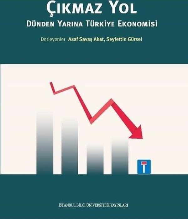 Çıkmaz Yol - Dünden Yarına Türkiye Ekonomisi - İstanbul Bilgi Üniv.Yayınları - Image 1