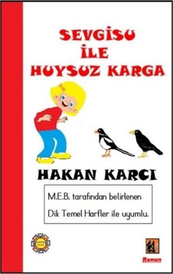 Sevgisu ile Huysuz Karga - Kaptan Kitap - Image 1