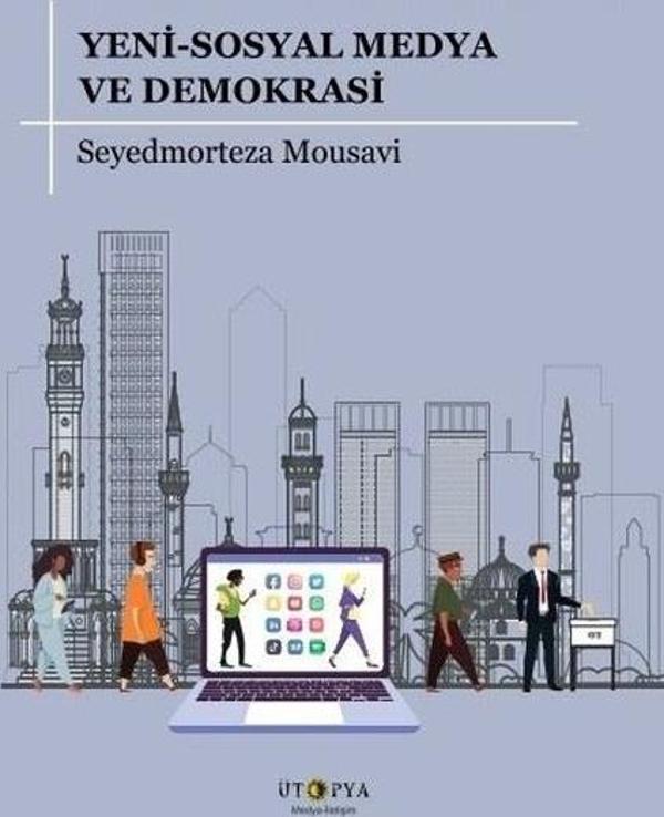 Yeni-Sosyal Medya ve Demokrasi - Ütopya Yayınevi - Image 1