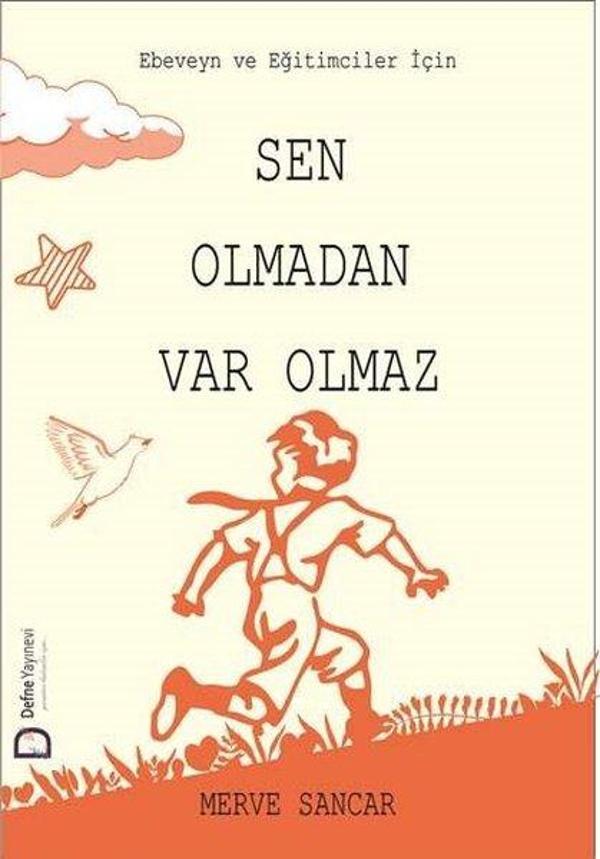 Sen Olmadan Var Olmaz - Ebeveyn ve Eğitimciler için - Defne Yayınevi - Image 1