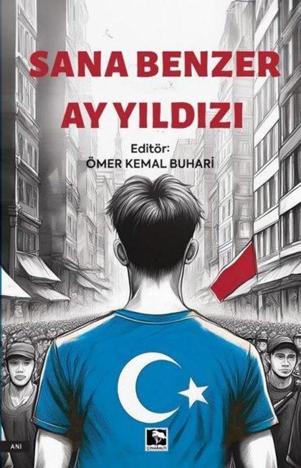 Sana Benzer Ay Yıldızı - Çınaraltı Yayınları - Image 1