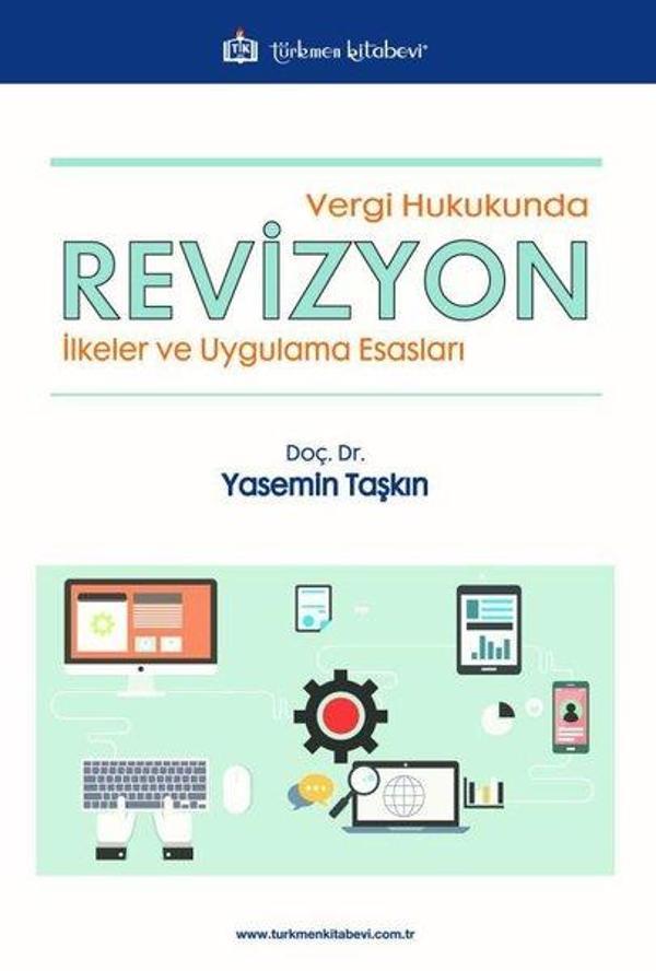 Vergi Hukukunda Revizyon - İlkeler ve Uygulama Esasları - Türkmen Kitabevi - Image 1