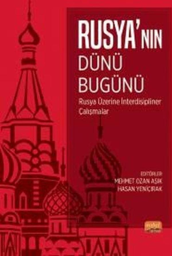 Rusya'nın Dünü Bugünü - Rusya Üzerine İnterdisipliner Çalışmalar - Nobel Bilimsel Eserler - Image 1