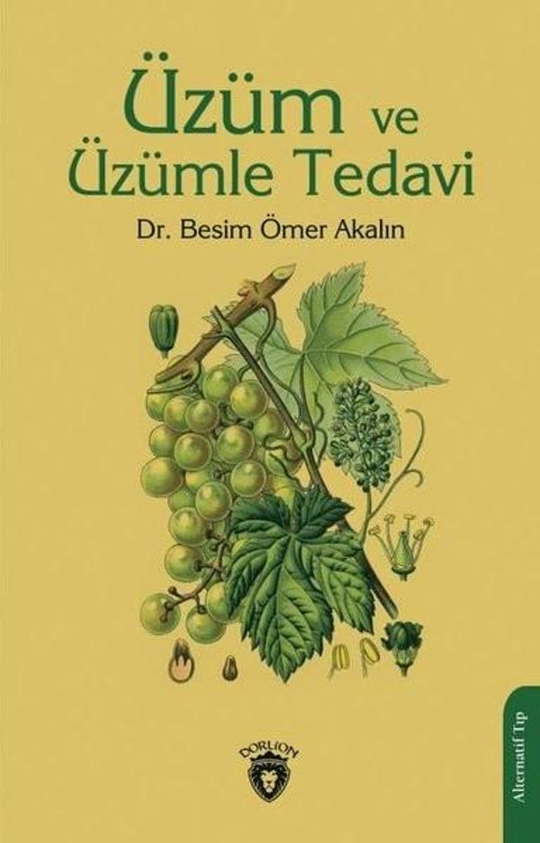 Üzüm ve Üzümle Tedavi - Dorlion Yayınevi - Image 1