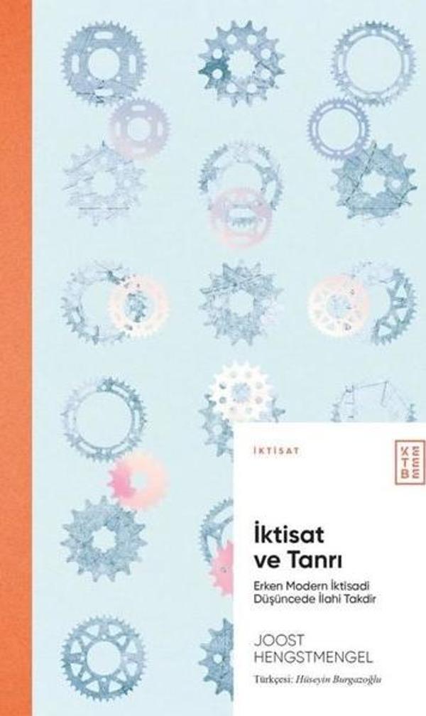 İktisat ve Tanrı - Erken Modern İktisadi Düşüncede İlahi Takdir - Ketebe - Image 1