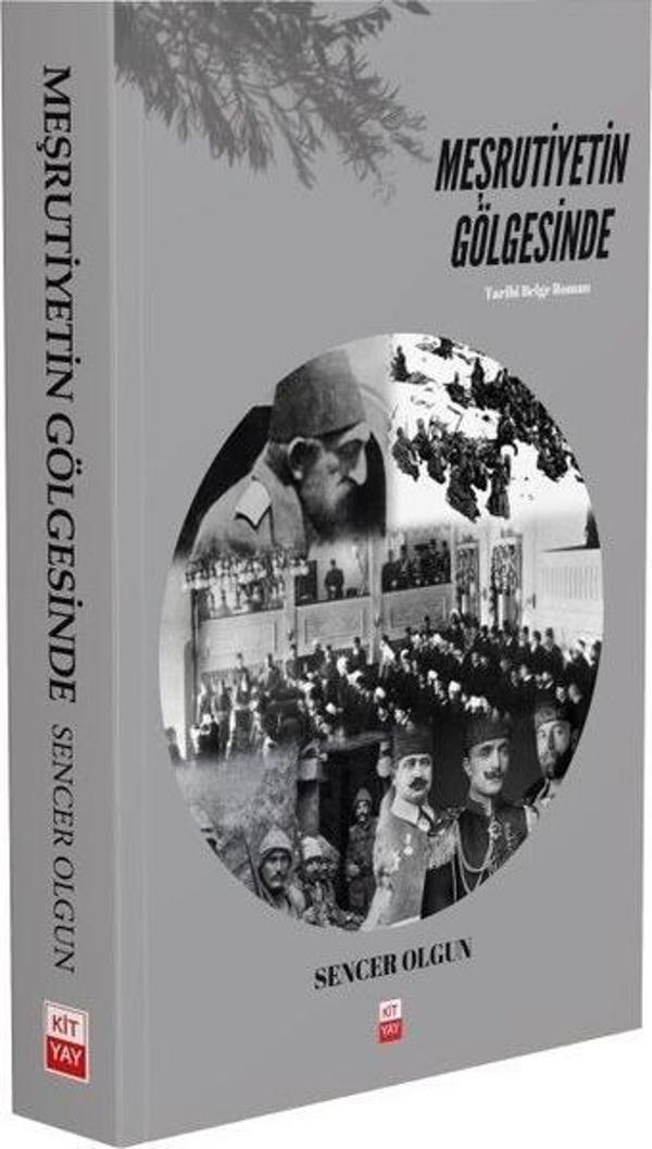 Meşrutiyetin Gölgesinde - KİTYAY - Image 1