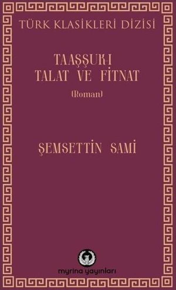 Taaşşuk-ı Talat ve Fitnat - Myrina Yayınları - Image 1