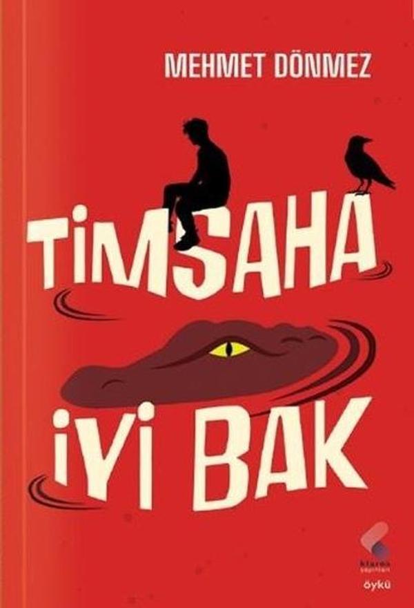 Timsaha İyi Bak - Klaros Yayınları - Image 1