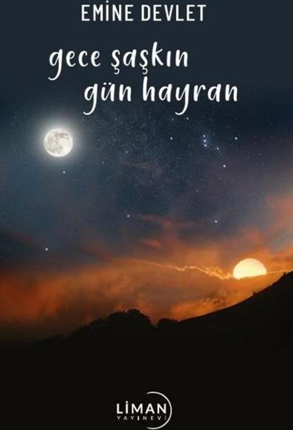 Gece Şaşkın Gün Hayran - Liman Yayınevi - Image 1