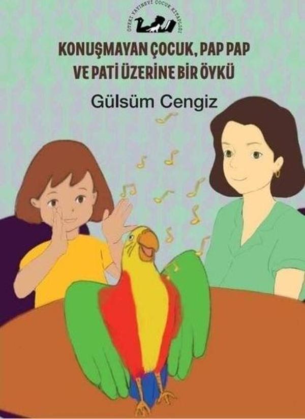 Konuşmayan Çocuk Pap Pap ve Pati Üzerine Bir Öykü - Öteki Yayınevi - Image 1