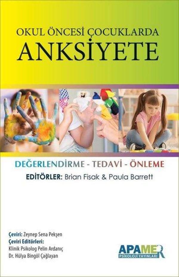 Okul Öncesi Çocuklarda Anksiyete: Değerlendirme - Tedavi - Önleme - Apamer - Image 1