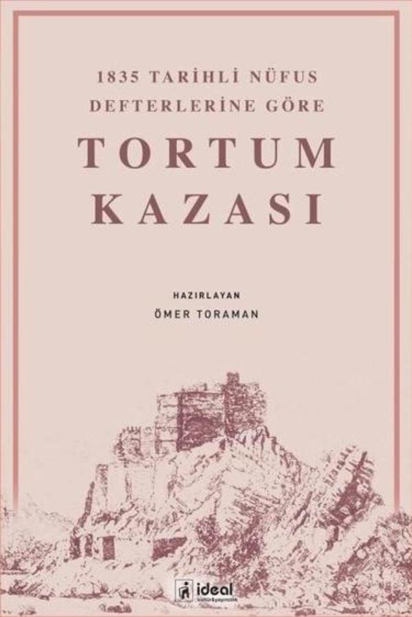 Tortum Kazası-1835 Tarihli Nüfus Defterlerine Göre - İdeal Kültür Yayıncılık - Image 1