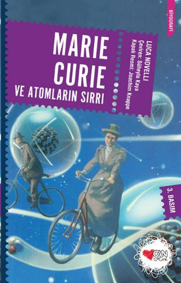 Marie Curie ve Atomların Sırrı - Can Çocuk Yayınları - Image 1