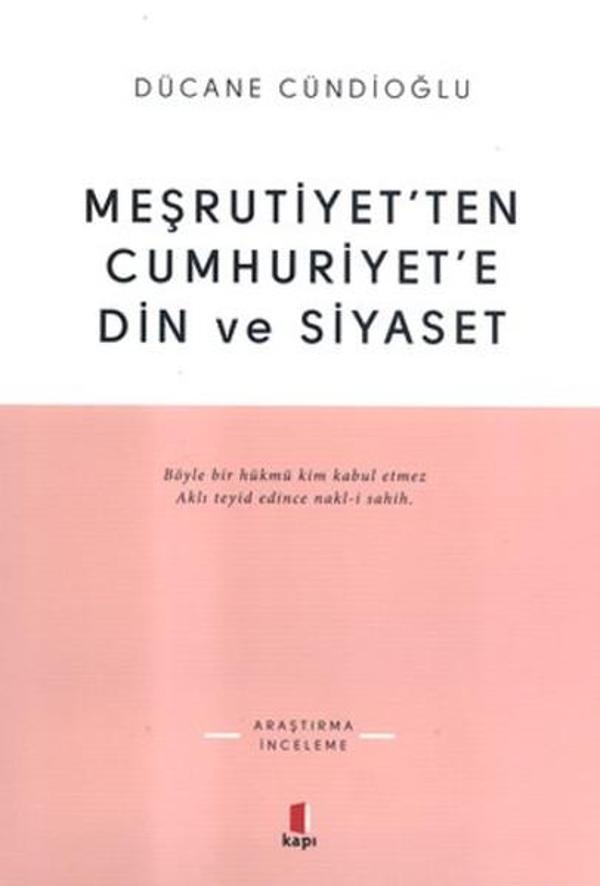 Meşrutiyet'ten Cumhuriyet'e Din ve Siyaset - Kapı Yayınları - Image 1