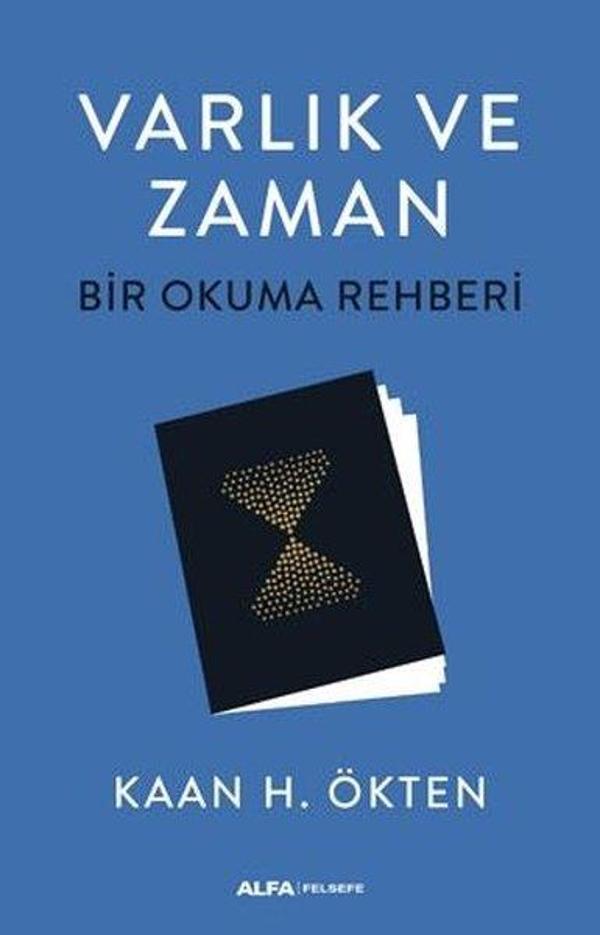 Varlık ve Zaman-Bir Okuma Rehberi - Alfa Yayıncılık - Image 1