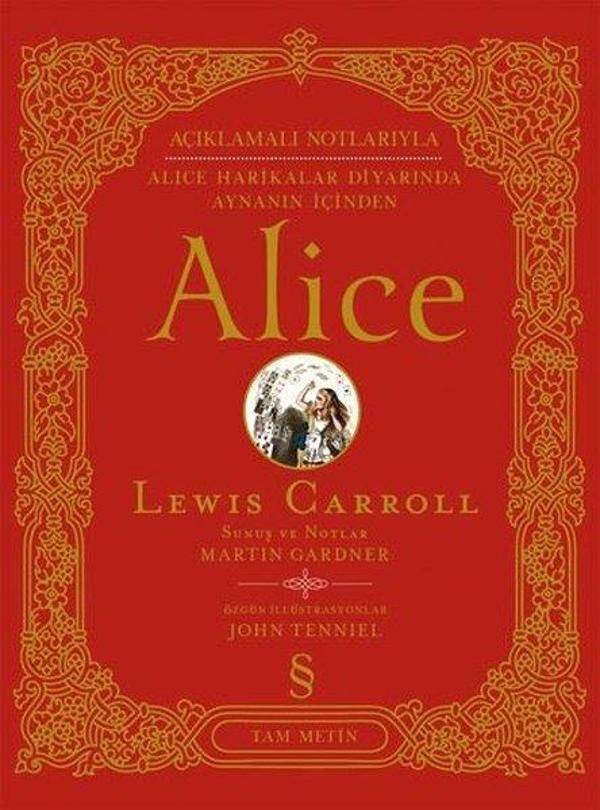Alice-Açıklamalı Notlarıyla Alice Harikalar Diyarında Aynanın İçinden Tam Metin - Everest Yayınları - Image 1