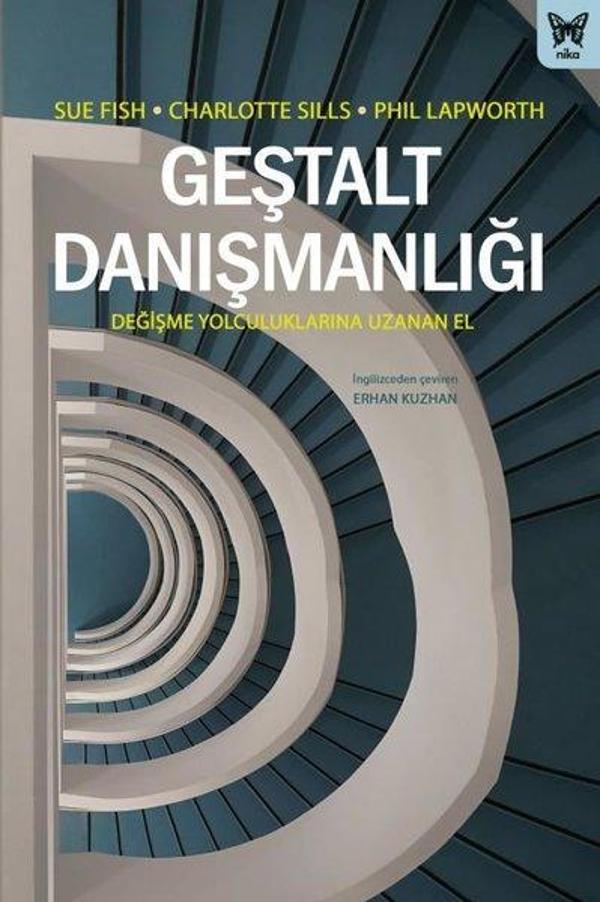Geştalt Danışmanlığı: Değişme Yolculuklarına Uzanan El - Nika Yayınevi - Image 1